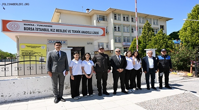 Manisa’da Okullarda Güvenlik Denetimi: İl Emniyet Müdürü Aktaş Sahada İncelemelerde Bulundu