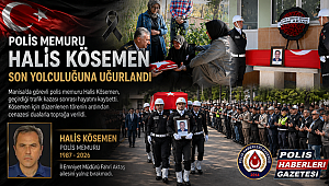Polis Memuru Halis Kösemen Son Yolculuğuna Uğurlandı