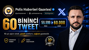 Polis Haberleri Gazetesi'nden 60 Bin Tweetlik Yayın Başarısı