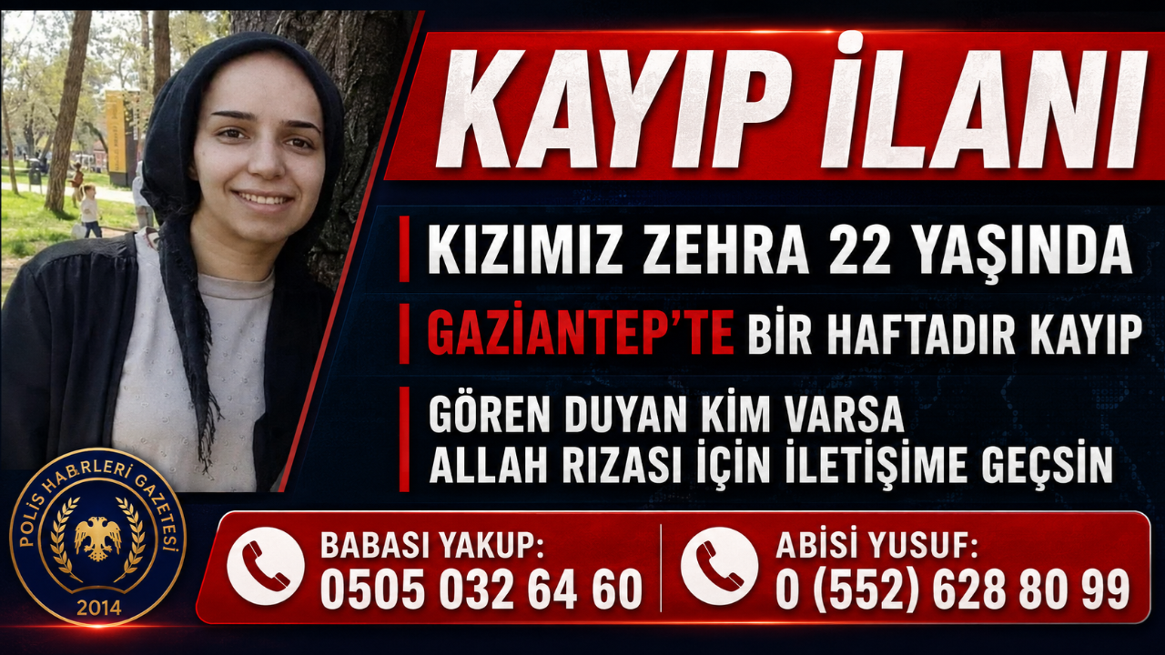 Gaziantep’te 22 Yaşındaki Kayıp Genç Kız İçin Yardım Çağrısı