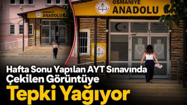 Hafta Sonu Yapılan AYT Sınavında Çekilen Görüntüye Tepki Yağıyor