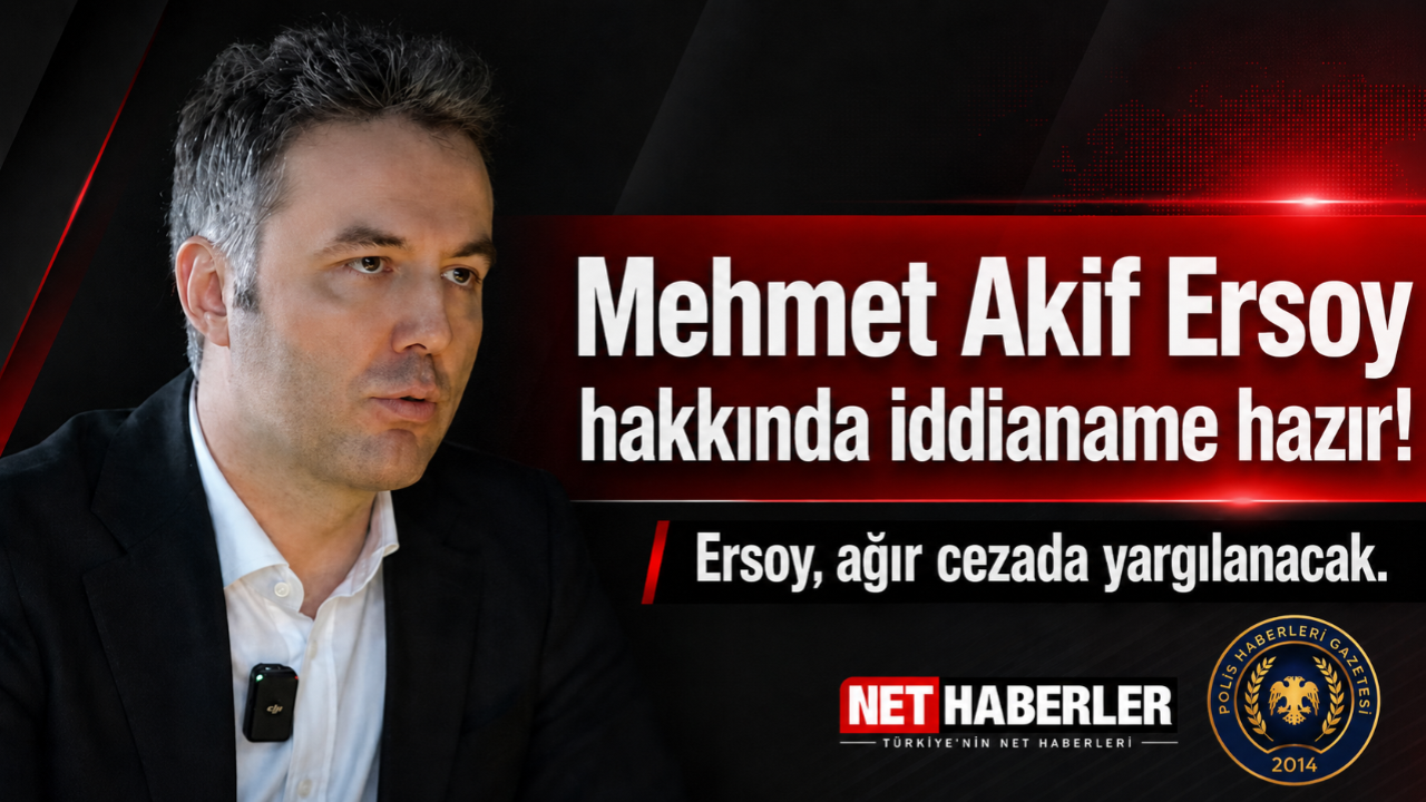 Mehmet Akif Ersoy hakkında iddianame hazır! Ersoy, ağır cezada yargılanacak.